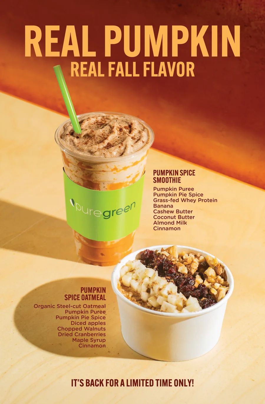 Real Pumpkin, Real Fall Flavor — Pure Green Pumpkin Spice Smoothie and Pumpkin Spice Oatmeal Bowl, back for a limited time